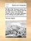 The Life of Mr. Thomas Hearne, of St. Edmund's Hall, Oxford; From His Own Ms. Copy, in the Bodleian Library. Also an Accurate Catalogue of His Writings and Publications, ...