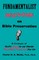 Fundamentalist Deception on Bible Preservation