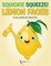 Squickie Squeeze! Lemon Faces Coloring Book