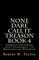 None Dare Call It Treason Book 4