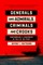 Generals and Admirals, Criminals and Crooks