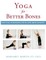 Yoga for Better Bones