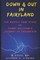 Down & Out in Fairyland