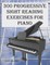 300 Progressive Sight Reading Exercises for Piano