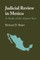 Judicial Review in Mexico
