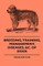Breeding, Training, Management, Diseases, Of Dogs - Together With An Easy And Agreeable Method Of Instructing All Breeds Of Dogs In A Great Variety Of Amusing And Useful Performances - Including 31 Illustrations Of The Different Breeds Of Dogs