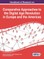 Handbook of Research on Comparative Approaches to the Digital Age Revolution in Europe and the Americas
