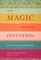 The Magic Path of Intuition