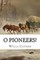 O Pioneers!
