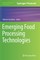 Emerging Food Processing Technologies