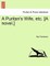 A Puritan's Wife, Etc. [A Novel.]
