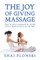 The Joy of Giving Massage