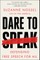 Dare to Speak