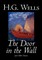 The Door in the Wall and Other Stories by H. G. Wells, Science Fiction, Literary