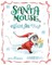 Santa Mouse, Where Are You?