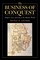 The Business of Conquest