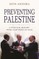 Preventing Palestine