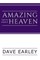 Amazing Truth about Heaven