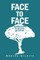 Face to Face
