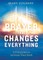 Prayer That Changes Everything