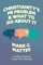 Christianity's PR Problem and What to Do About It