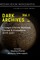 Dark Archives