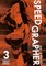 Speed Grapher Vol.3