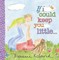 If I Could Keep You Little...