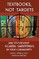 Textbooks, Not Targets