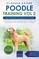 Poodle Training Vol 2 - Dog Training for Your Grown-up Poodle