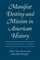 Manifest Destiny and Mission in American History