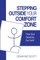 Stepping Outside Your Comfort Zone