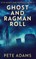 Ghost And Ragman Roll