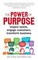 The Power of Purpose