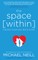 The Space Within