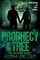 Prophecy of the Tree