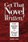 Get That Novel Written!