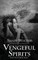 Vengeful Spirits