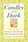 Candles in the Dark