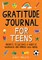 Gratitude Journal for Teens