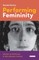 Performing Femininity
