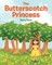 The Butterscotch Princess