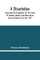 A Dissertation; Concerning The Competition For The Crown Of Scotland, Betwixt Lord Robert Bruce And Lord Baliol In The Year 1291; Wherein Is Proved, That By The Laws Of God And Of Nature, By The Civil Feudal Laws, And Particularly By The Fundamental Law A