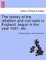 The history of the rebellion and civil wars in England, begun in the year 1641, etc.