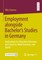 Employment alongside Bachelor's Studies in Germany