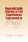 Unpredictable Stories of Life Experiences Expressed in Poetry