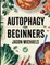 Autophagy for Beginners
