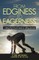 From Edginess to Eagerness