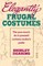 Elegantly Frugal Costumes