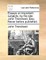 Essays on Important Subjects, by the Late John Trenchard, Esq; Never Before Published.